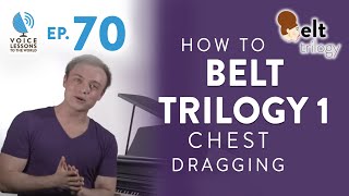 Ep 70 “How To Belt Trilogy Part 1 Chest Dragging” [upl. by Anaujat]