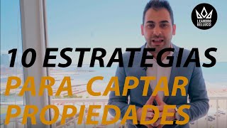 Como CAPTAR Propiedades Para TU Inmobiliaria  10 Estrategias para CAPTAR Propiedades 🏘️ [upl. by Schwerin]