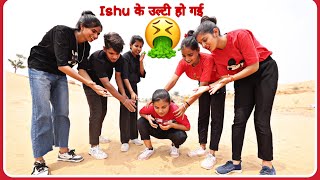 ISHU के उल्टी हो गई 🤮😭 31th day [upl. by Yhtommit]