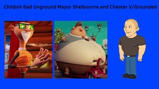 Childish Dad Ungrounds Mayor Shelbourne and Chester VGrounded [upl. by Lach]