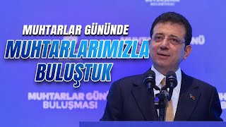 MUHTARLAR GÜNÜ PROGRAMINDA İSTANBUL’UN MUHTARLARIYLA BİR ARADAYIZ [upl. by Brittani]