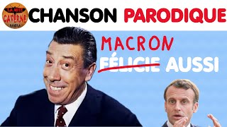 Macron DÉTRUIT en mode FERNANDEL chanson parodique [upl. by Joshi]