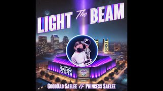 GoodDad Saelee amp Princess Saelee  Light The Beam Lyrics Video [upl. by Leirad]