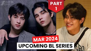 New and Upcoming BL Dramas in March 2024 [upl. by Anesusa]