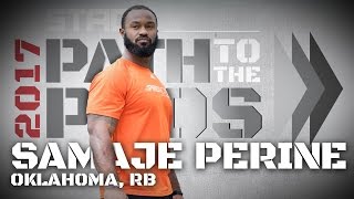 2017 Path to the Pros Samaje Perine Oklahoma RB [upl. by Helsell213]