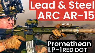 Lead amp Steel ARC 15  LP1 Promethean  All Rounder Carbine AR15 [upl. by Nodyarb]