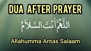 Allahumma antas salam  Dua after Salah  Islamic education video [upl. by Nedap295]