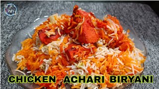 Old Delhis Famous Shahi Chicken Achari Biryani  Simple Chicken Achari Biryani 😘😘 [upl. by Jemina]