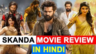 Skanda Movie Review In Hindi [upl. by Puri563]