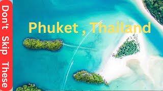 Phuket Thailand Travel Guide Top MustDo Activities [upl. by Gayel]