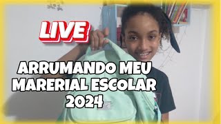 ARRUMANDO MEU MATERIAL ESCOLAR 2024 live materialescolar [upl. by Dag]