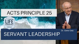 Acts Principle 25 Servant Leadership [upl. by Alehtse]