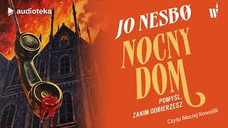 quotNocny domquot Jo Nesbø  audiobook [upl. by Ratha]