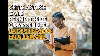 Voici Comment Apprendre la Déclinaison allemande [upl. by Suanne881]