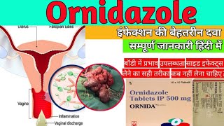 Ornidazole Tablets 500 mg  Ornidazole Tablet Uses in Hindi Ornidazole Tablets 500 mg Uses  Ornida [upl. by Greenland955]