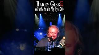 Barry Gibb Live “With the Sun in My Eyes” 2014 amp I was there [upl. by Yrreiht]