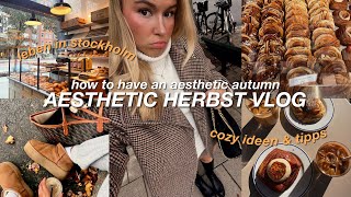 AESTHETIC HERBST GUIDE  VLOG 🍂 days in stockholm ideen amp tipps pinterest board ☕️ [upl. by Iralam482]