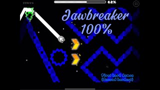 JAWBREAKER 100 FIRST HARD DEMON second hardest [upl. by Uriiah]