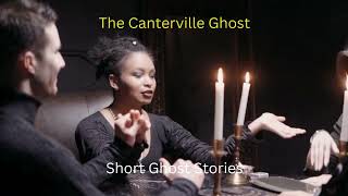 The Canterville Ghost Chapters 12and 3 [upl. by Levina]