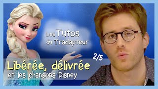 Libérée délivrée  Let it Go et les chansons Disney 25 [upl. by Granthem]