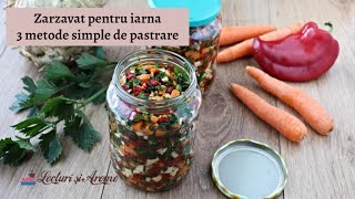 Zarzavat pentru iarna FARA conservant 3 metode simple de pastrare [upl. by Marielle]