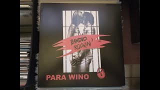 Para Wino  Bandid Rockin Vinyl Full Album [upl. by Anassor581]