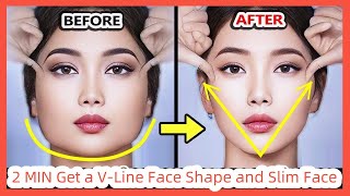 2 MIN Get a VLine Face Shape and Slim Face [upl. by Eelyr]