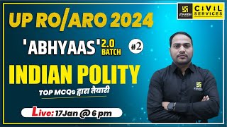 UPPCS RO ARO 2024  INDIAN POLITY FOR RO ARO  Top MCQs 2 Abhyaas 20 Batch  Polity by Imran Sir [upl. by Artamas]