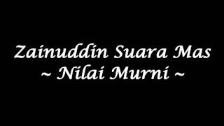 Zainuddin Suara Mas  Nilai Murni High Quality [upl. by Aciret96]