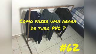 62 DIY como fazer uma arara ou cabideiro de tubo PVC [upl. by Sloan708]