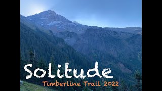 Timberline Trail 2022 [upl. by Luigino459]