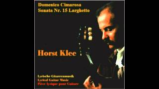 Domenico Cimarosa Sonata No 15  Horst Klee Guitar [upl. by Ailemrac]