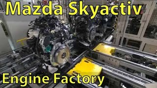 How Its Made Mazda Skyactiv Engine 15l 20l 25l production [upl. by Harland]