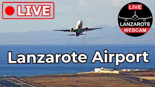 🔴 LIVE WEBCAM from LANZAROTE AIRPORT Canary Islands Spain [upl. by Navert]