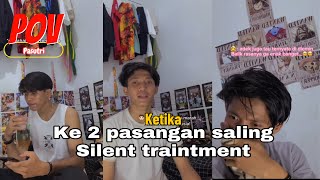 POV TIKTOK PASUTRI  SALING SILENT TRAINTMENT [upl. by Eceinahs]