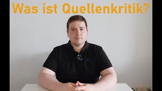 Was ist Quellenkritik  Grundlagen Geschichte [upl. by Evelin6]