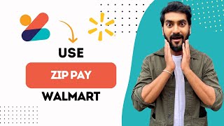 How to Use Zip Pay at Walmart Best Method [upl. by Zsazsa]