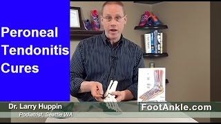 How to Treat Peroneal Tendonitis with Seattle Podiatrist Larry Huppin [upl. by Alf]