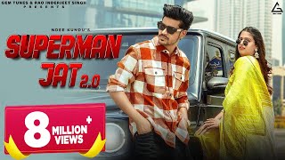 Superman Jat 20 Official Video  Ndee Kundu  Pranjal Dahiya  Kaka WRLD  Haryanvi Song [upl. by Naynek471]