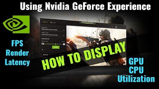 How to display FPS Render latency CPU utilization GPU utilization [upl. by Aennil]