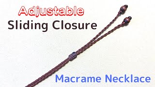 How to Make a Sliding Closure  Macrame Necklace Tutorial [upl. by Merideth]