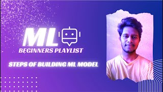 3 What are the steps of Building ML Model   Machine Learning for Beginners in Hindi [upl. by Egduj]