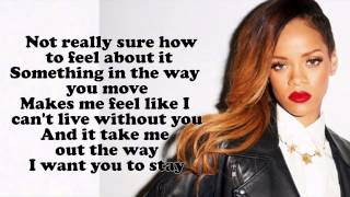 Rihanna  Stay Lyrics On Screen [upl. by Letti584]