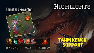 Tahm Kench Support Highlights A 241123 W [upl. by Nhabois]