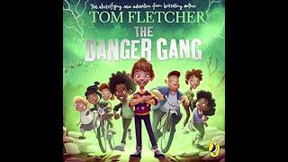 The Danger Gang Part 21  Tom Fletcher  Mackem Magic Bedtime Stories [upl. by Osi226]