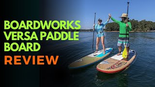 Boardworks Versa Paddle Board Review [upl. by Ziagos700]