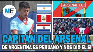 CAPITÁN DEL ARSENAL DE ARGENTINA ES PERUANO Y TIENE DOCUMENTOS PERUANOS LISTOS [upl. by Freddy]