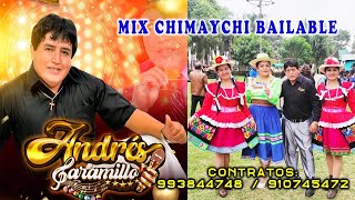 ANDRES JARAMILLO  MIX CHIMAYCHI BAILABLE 2024 [upl. by Estele]