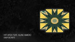 PREMIERE Hit Afex feat Aline Amido  Deep Secrets Short Edit Melodic House amp Techno 2024 [upl. by Saidel]