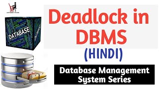 Deadlock Full concept in DBMS transaction management in Hindi  DBMS lectures for Beginners [upl. by Derman437]